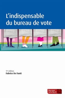 L'indispensable du bureau de vote (11e édition)