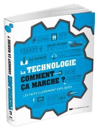 La technologie comment ça marche ? les faits clairement expliqués