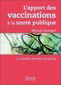 L'apport des vaccinations à la santé publique