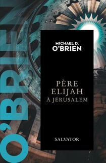 Père Elijah à Jérusalem