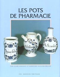 Les pots de pharmacie