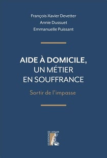 Aide à domicile, un métier en souffrance : sortir de l'impasse