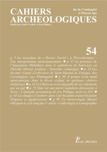 Cahiers Archéologiques n.54 : fin de l'Antiquité et Moyen Age