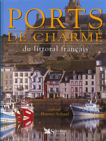Ports de charme du littoral francais