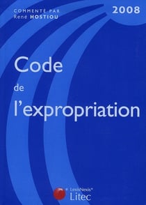 Code de l'expropriation (édition 2008)