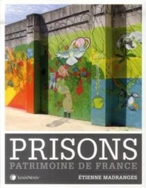 Prisons - patrimoine de France