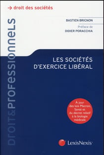Les sociétés d'exercices libéral - à jour des lois macron - santé et du décret relatif à la biologie médicale