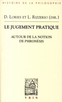 Le jugement pratique autour de la notion de Phronesis