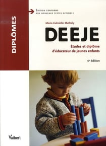 Deeje, études et diplôme d'éducateur de jeunes enfants (4e édition)