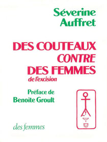 Des couteaux contre des femmes - de l'excision
