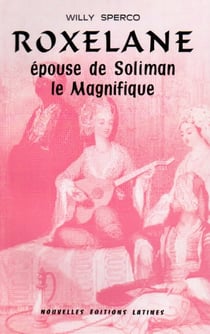 Roxelane, épouse de soliman le magnifique