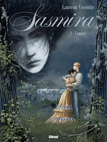 Sasmira Tome 1 : l'appel