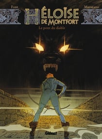 Héloïse de Montfort Tome 2 - le pont du diable