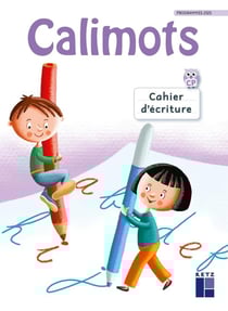 CALIMOTS CP - Cahier d'écriture - Programmes 2025