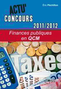 Actu'concours : finances publiques en QCM (2011-2012)