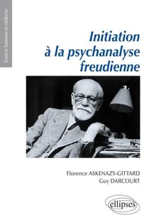 Initiation a la psychanalyse freudienne