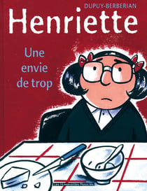 Henriette Tome 1 : une envie de trop