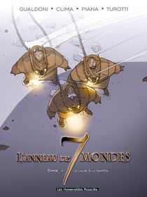 L'anneau des 7 mondes t.1 - le calme et la tempête
