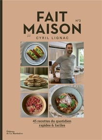 Fait maison par Cyril Lignac Tome 3