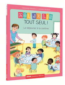 Moi, je lis tout seul ! le déjeuner à la cantine
