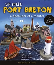 Un petit port breton à découper et à monter