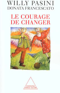 Le courage de changer