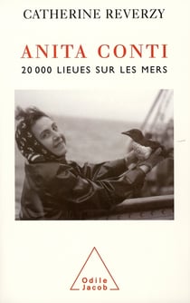 Anita Conti - 20 000 lieues sur les mers