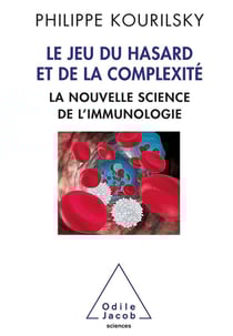 Les jeux du hasard et de la complexité - le grand livre de l'immunologie