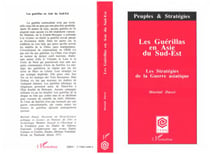 Les guerillas en asie du sud-est - les strategies de la guerre asiatique
