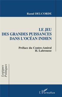 Le jeu des grandes puissances dans l'Océan indien