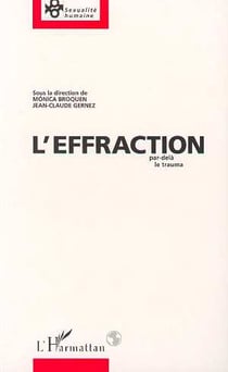 L'effraction par-delà le traumatisme