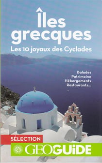Iles grecques - les 10 joyaux des cyclades