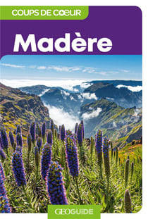 GEOguide coups de coeur : Madère