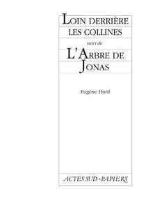 Loin derrière les collines - l'arbre de Jonas