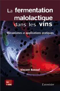 La fermentation malolactique dans les vins : Mécanismes et applications pratiques
