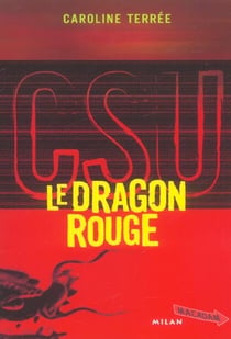CSU t.3- le dragon rouge