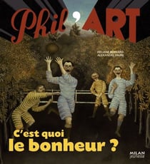 C'est quoi le bonheur ?