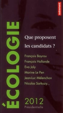 Écologie : que proposent les candidats ?