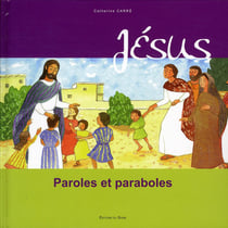 Jésus - paroles et paraboles