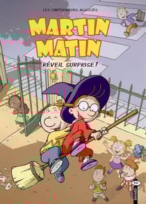 Martin matin t.2 - reveil surprise