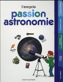 L'encyclo - passion astronomie