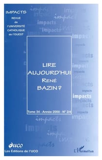 LIRE AUJOURD'HUI RENÉ BAZIN ?