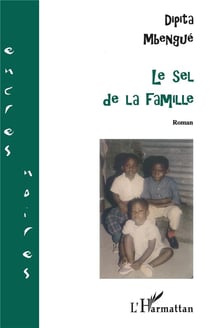 Sel de la famille (le)