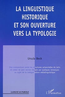La linguistique historique et son ouverture vers la typologie