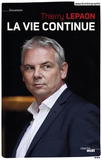 Thierry Lepaon - la vie continue