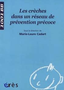 Les crèches dans un réseau de prévention précoce