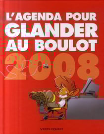 L'agenda pour glander au boulot (édition 2008)