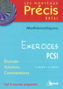 Nouveaux précis exercices amthématiques PCSI