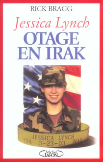 Jessica lynch, otage en irak