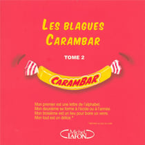 Les blagues Carambar Tome 2
